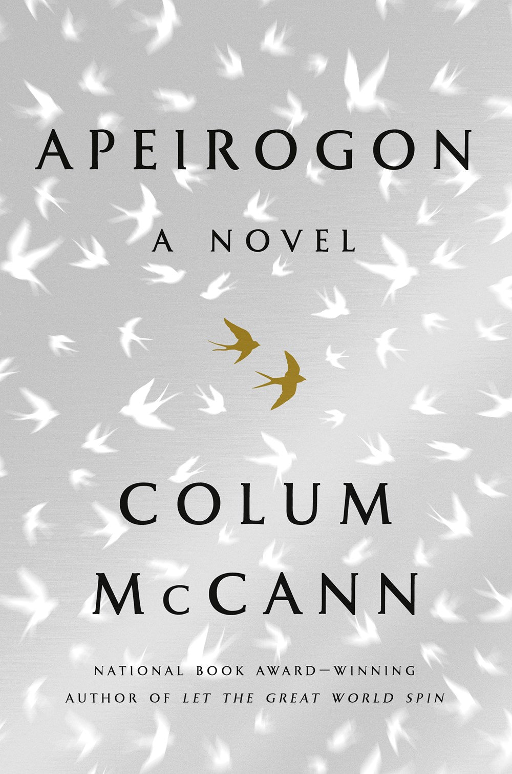 Apeirogon - Colum McCann - Out of Print Signed First Edition - Very Good Condition