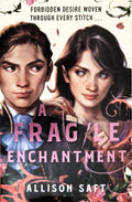 A Fragile Enchantment - Allison Saft - Fairyloot Exclusive Digitally Signed Edition w/ Reversible Dust Jacket & Character Art - Like New Condition