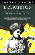 I, Claudius (I, Claudius  Robert Graves) - Robert Graves