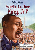 Who Was Martin Luther King, Jr.? (Who Was . . . ? Series) - Bonnie Bader