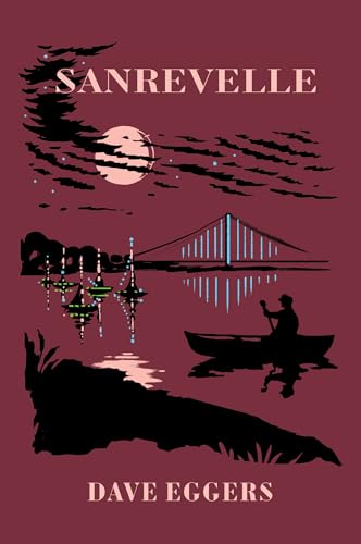 Sanrevelle (The Forgetters) - Dave Eggers