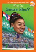 Who Is Simone Biles? (Who Was . . . ? Series) - Stefanie Loh