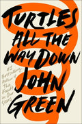 Turtles All the Way Down -  John Green - Signed First Edition - Like New Condition