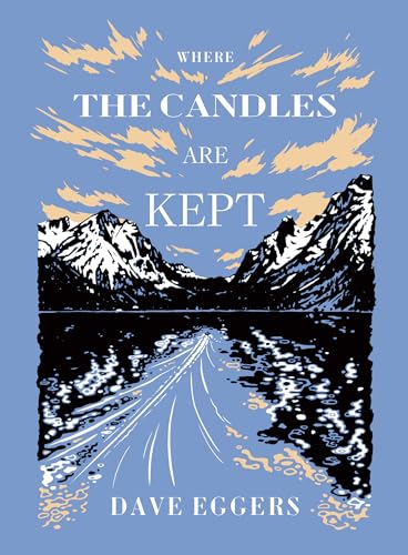 Where the Candles Are Kept (The Forgetters) - Dave Eggers